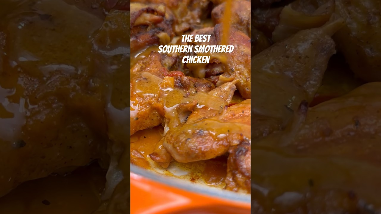 The Best Southern Smothered Chicken